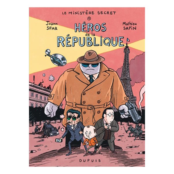 Héros de la République, Tome 1, Le ministère secret