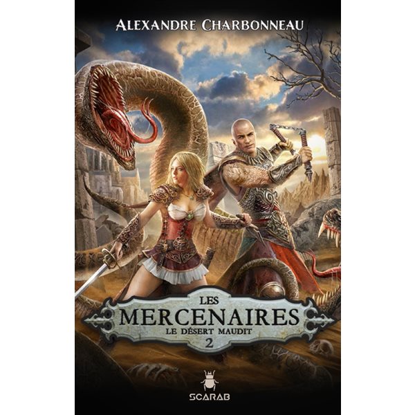 Le désert maudit, Tome 2, Les mercenaires