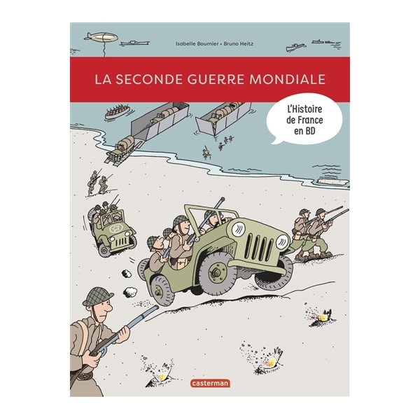 La Seconde Guerre mondiale, L'histoire de France en BD