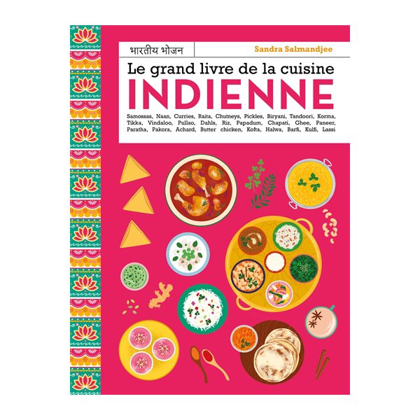 Le grand livre de la cuisine indienne