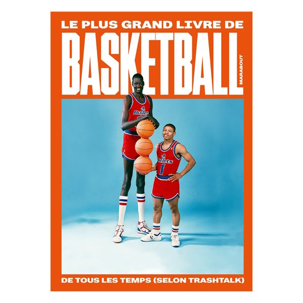Le plus grand livre de basketball de tous les temps (selon Trashtalk)