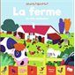 La ferme et ses animaux