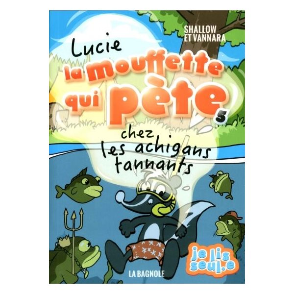 Lucie la mouffette qui pète chez les achigans tannants #05