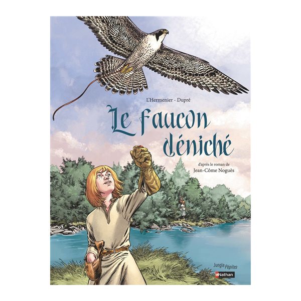 Le faucon déniché