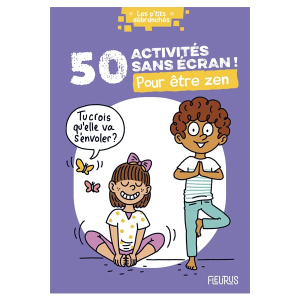 50 activités sans écran ! pour être zen