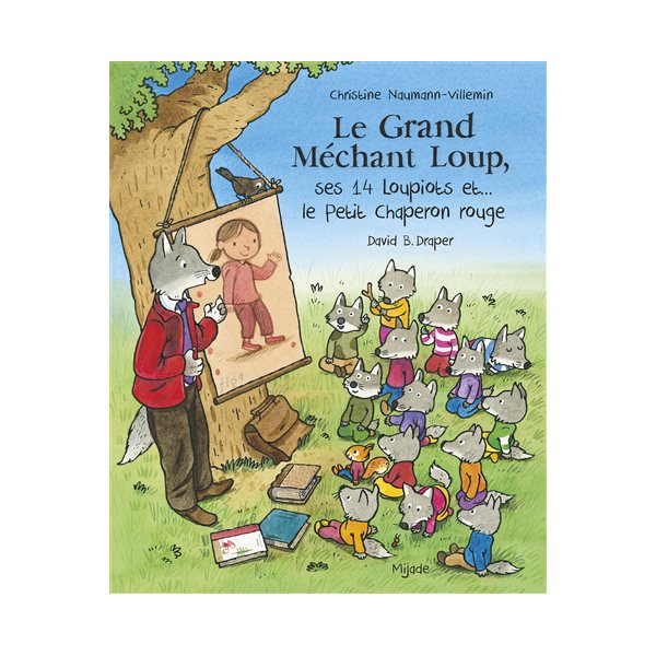 Le grand méchant loup, ses 14 loupiots et... le Petit Chaperon rouge