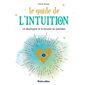 Le guide de l'intuition