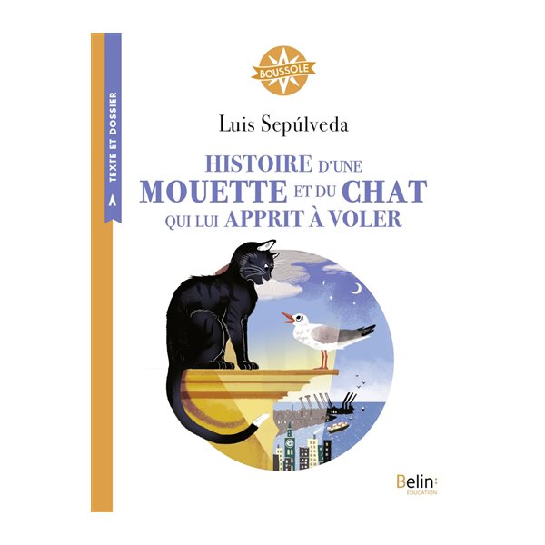 Histoire d'une mouette et du chat qui lui apprit à voler