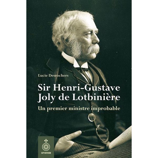 Sir Henri-Gustave Joly de Lotbinière