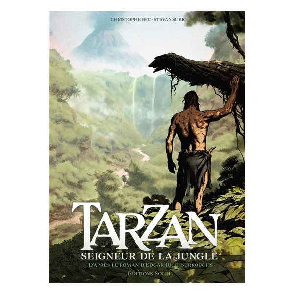 Tarzan : seigneur de la jungle, Tome 1, Tarzan