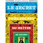 Le secret très secret du maître du secret