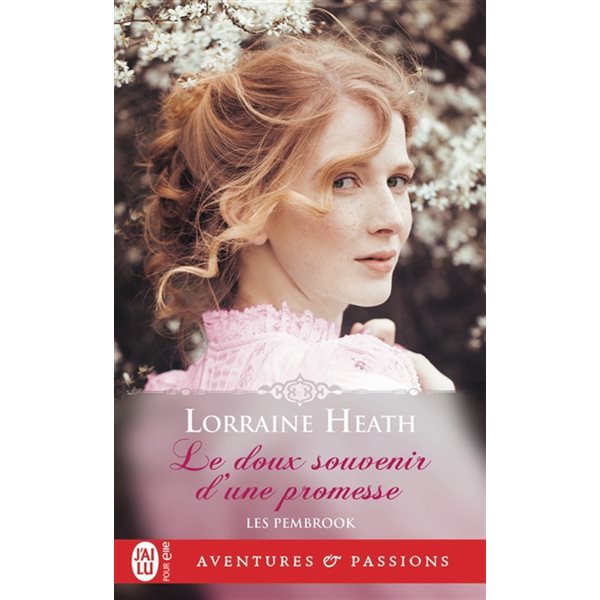 Le doux souvenir d'une promesse, Tome 1, Les Pembrook