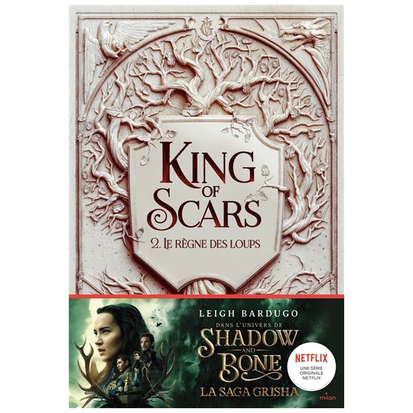 Le règne des loups, Tome 2, King of scars