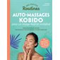 Mes petites routines auto-massages kobido pour un visage lissé et revitalisé