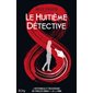 Le huitième détective