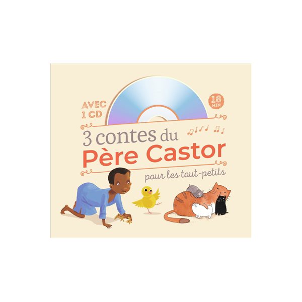 3 contes du Père Castor pour les tout-petits (+CD)