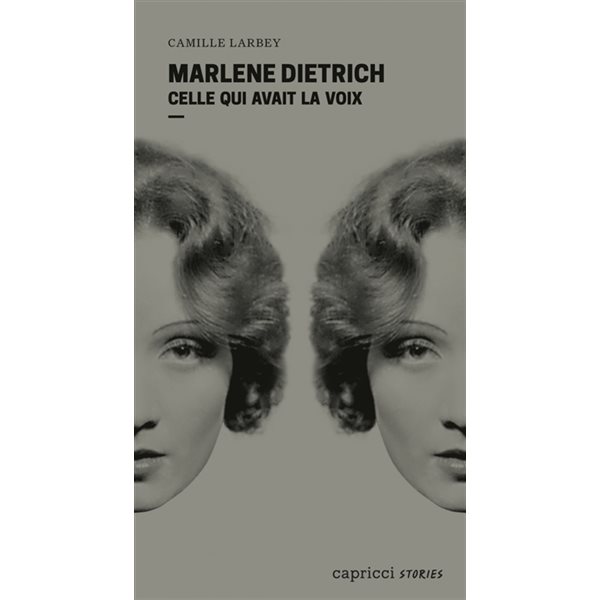 Marlene Dietrich : celle qui avait la voix