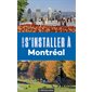 S'installer à Montréal