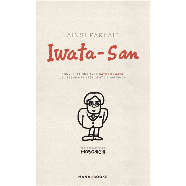 Ainsi parlait Iwata-San