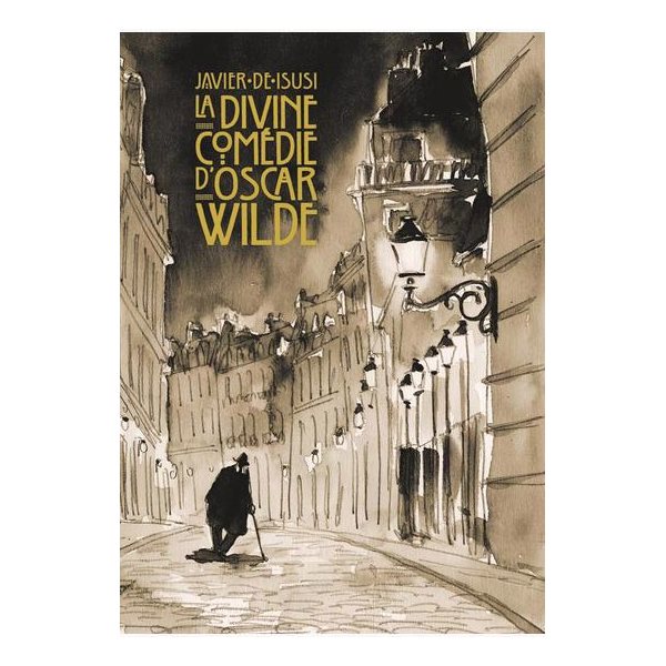 La divine comédie d'Oscar Wilde