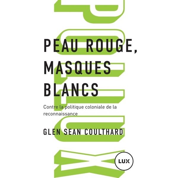 Peau rouge, masques blancs