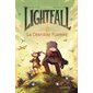 La dernière flamme, Tome 1, Lightfall