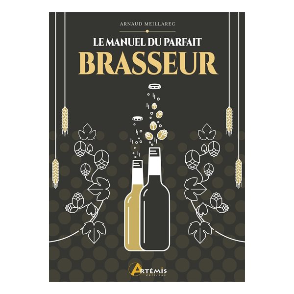 Le manuel du parfait brasseur