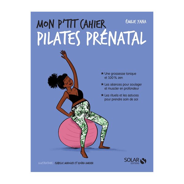 Mon p'tit cahier Pilates prénatal