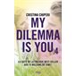 My dilemma is you, Tome 4