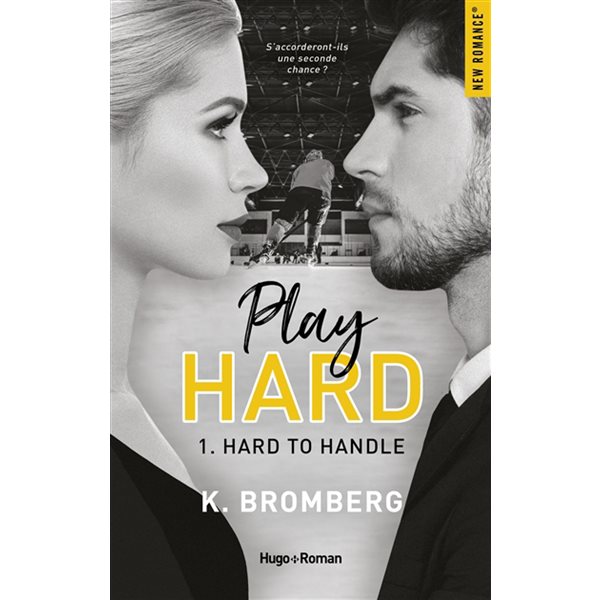 Hard to handle, Tome 1, Play hard serie
