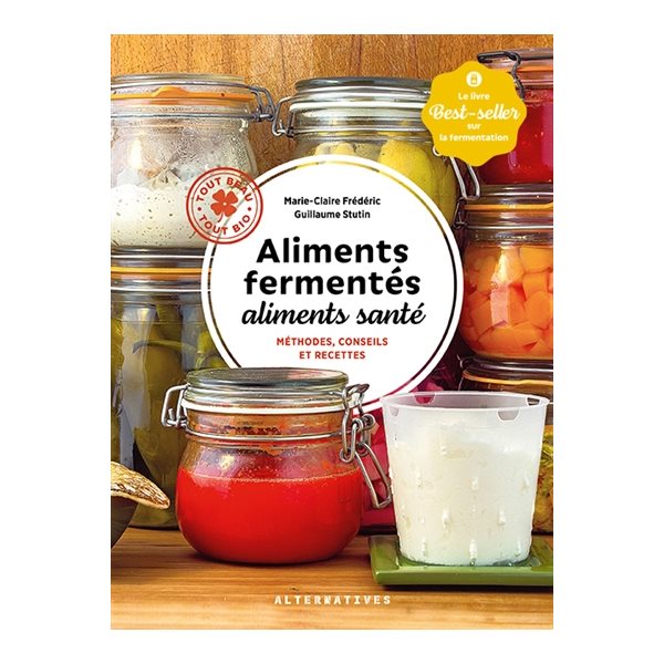 Aliments fermentés, aliments santé