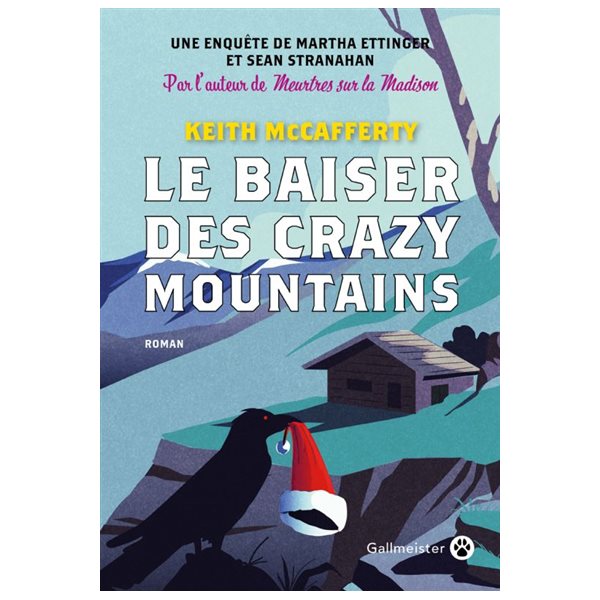 Le baiser des Crazy Mountains