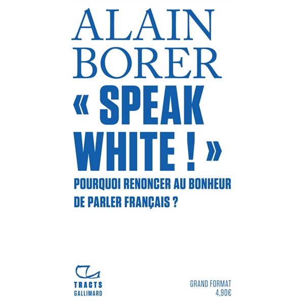 Speak white !