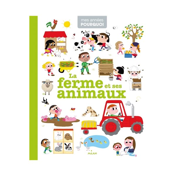 La ferme et ses animaux