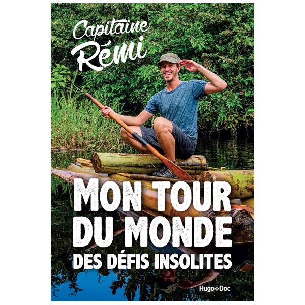 Mon tour du monde des défis insolites