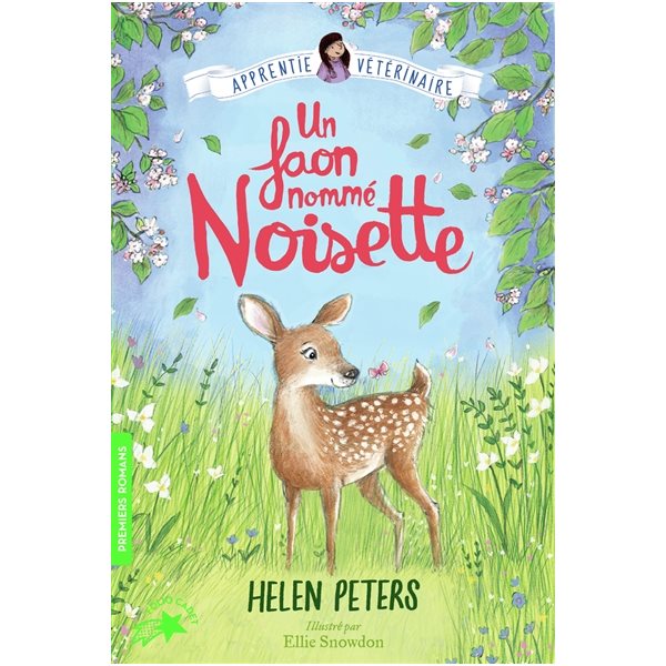 Un faon nommé Noisette, Tome 8, Jasmine, l'apprentie vétérinaire