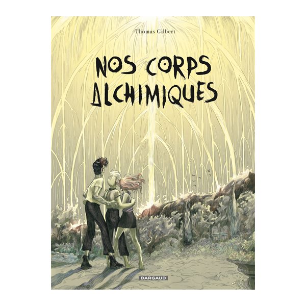 Nos corps alchimiques