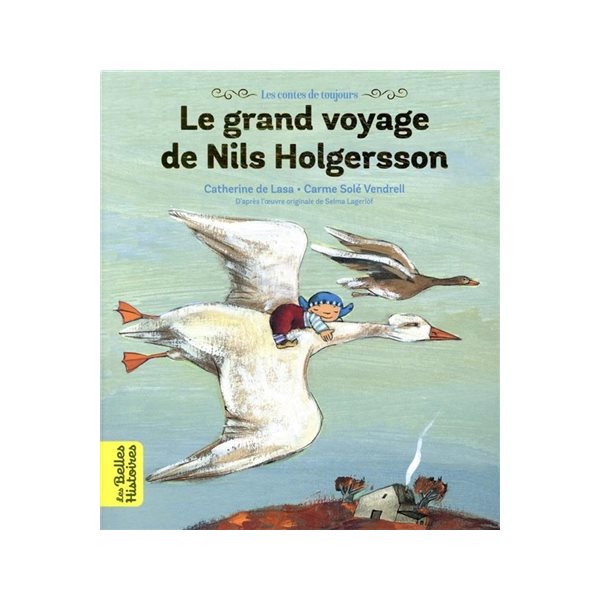 Le grand voyage de Nils Holgersson