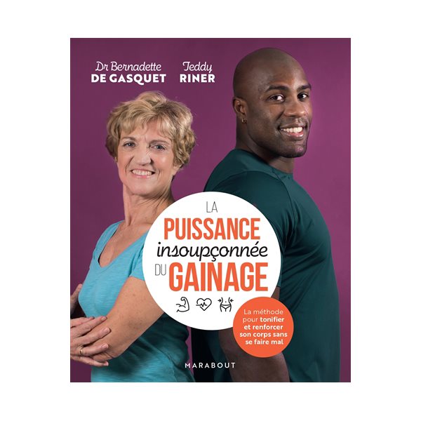 La puissance insoupçonnée du gainage