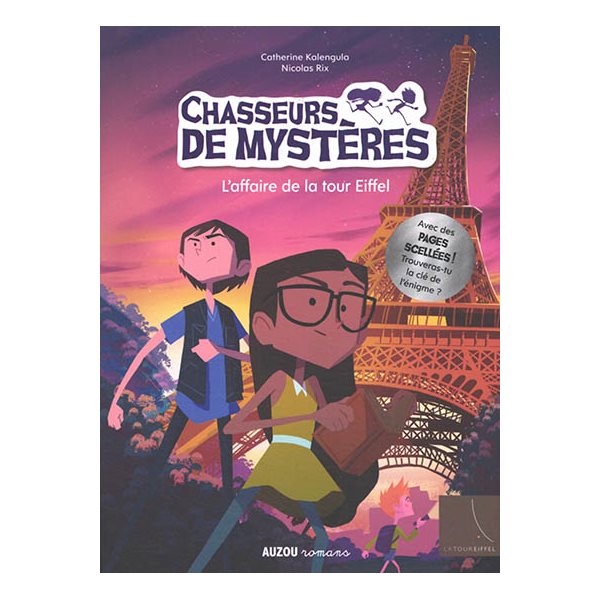 L'affaire de la tour Eiffel, Tome 3, Chasseurs de mystères