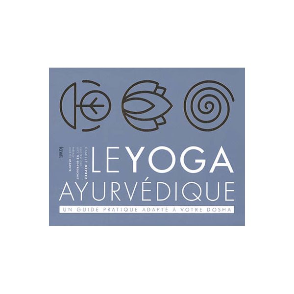 Le yoga ayurvédique