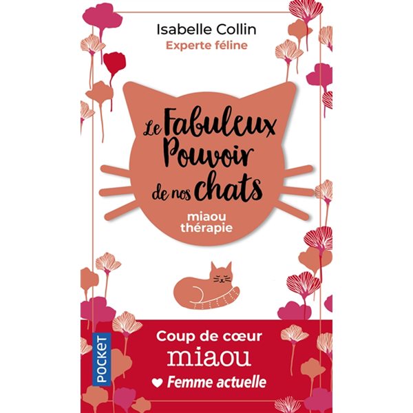 Le fabuleux pouvoir de nos chats