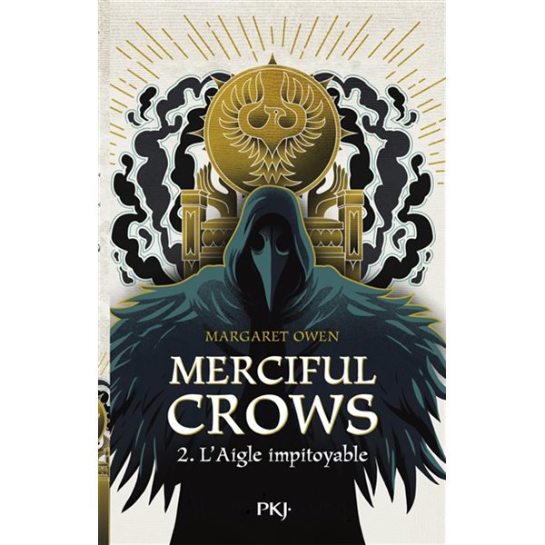 L'aigle impitoyable, Tome 2, Merciful Crows