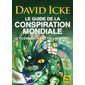 Le guide de la conspiration mondiale (et comment y mettre un terme)