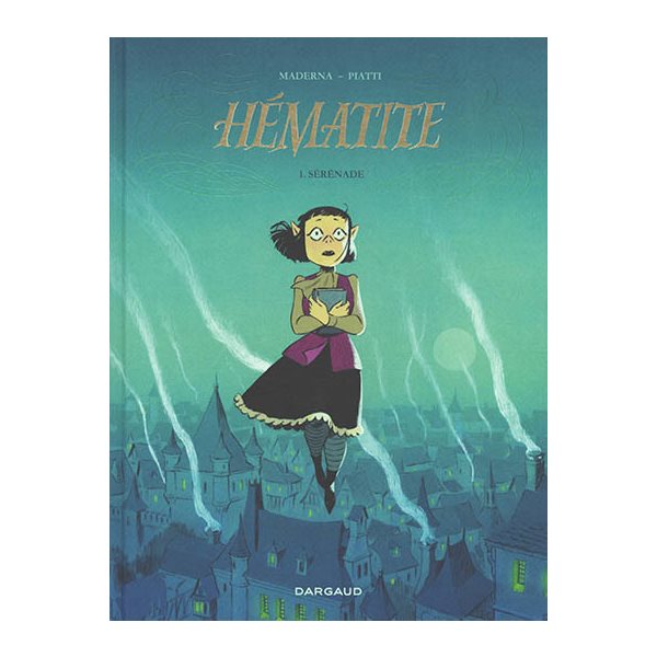 Sérénade, Tome 1, Hématite