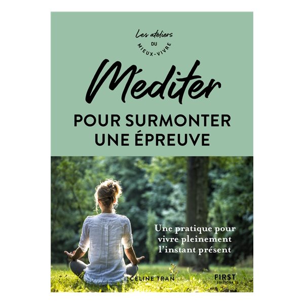 Méditer pour surmonter une épreuve