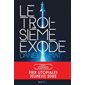 Le troisième exode