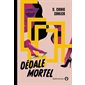 Dédale mortel