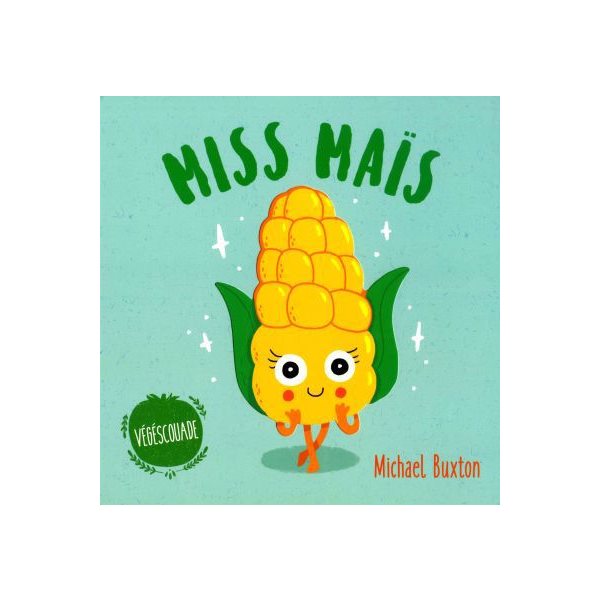 Miss Maïs