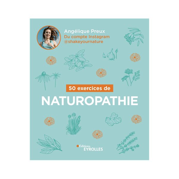 50 exercices de naturopathie